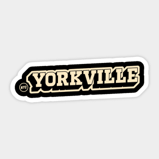 Yorkville Vibes NYC -  Urban Edge Apparel for Manhattan's Trendsetting Scene Sticker